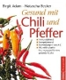 Gesundheit durch Chili